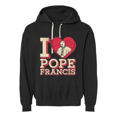 I Heart Love Pope Francis Is Dope Prays Catholic Prayers .Png Garment-Dyed Fleece Hoodie