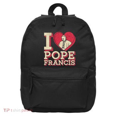 I Heart Love Pope Francis Is Dope Prays Catholic Prayers .Png 16 in Basic Backpack