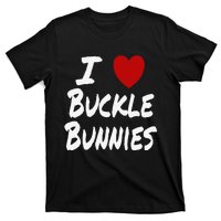 I Heart (Love) Buckle Bunnies Country Rodeo Cow Cow T-Shirt