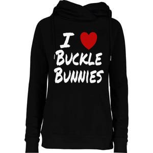 I Heart (Love) Buckle Bunnies Country Rodeo Cow Cow Womens Funnel Neck Pullover Hood