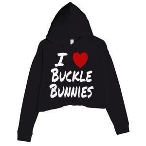 I Heart (Love) Buckle Bunnies Country Rodeo Cow Cow Crop Fleece Hoodie