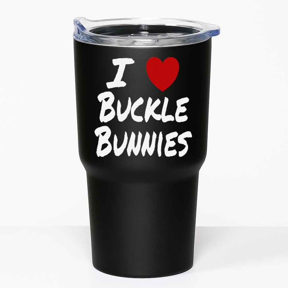 I Heart (Love) Buckle Bunnies Country Rodeo Cow Cow Tumbler