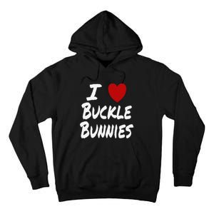 I Heart (Love) Buckle Bunnies Country Rodeo Cow Cow Tall Hoodie