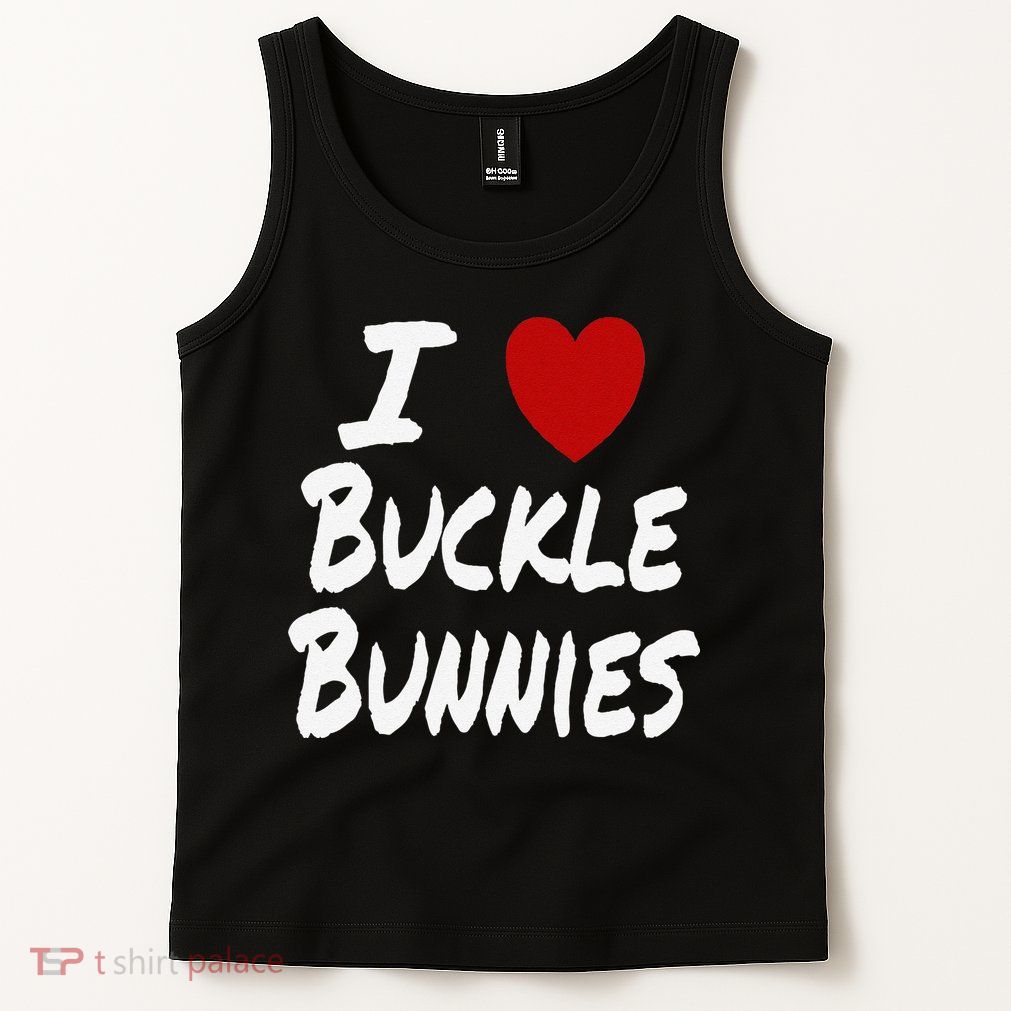 I Heart (Love) Buckle Bunnies Country Rodeo Cow Cow Tank Top