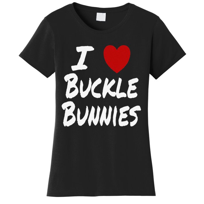 I Heart (Love) Buckle Bunnies Country Rodeo Cow Cow Women's T-Shirt