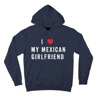 I Heart My Mexican Girlfriend I Love My Girlfriend Vintage Hoodie