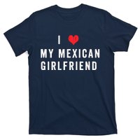 I Heart My Mexican Girlfriend I Love My Girlfriend Vintage T-Shirt