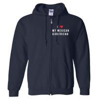 I Heart My Mexican Girlfriend I Love My Girlfriend Vintage Full Zip Hoodie