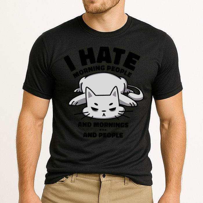I Hate Mornings And People Funny Cat Performance Shirt