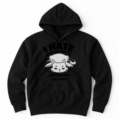 I Hate Mornings And People Funny Cat Hoodie