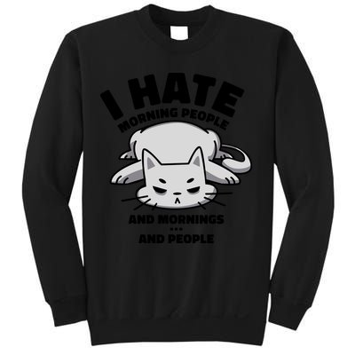 I Hate Mornings And People Funny Cat Sweatshirt