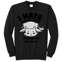 I Hate Mornings And People Funny Cat Sweatshirt