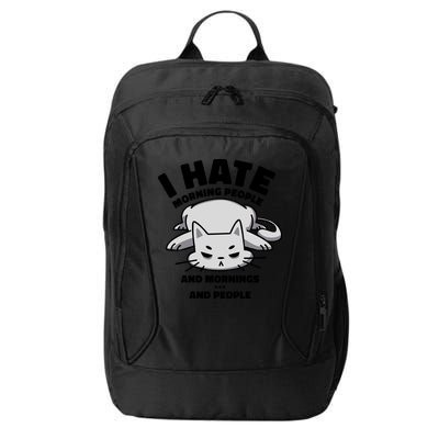 I Hate Mornings And People Funny Cat City Backpack
