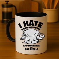 I Hate Mornings And People Funny Cat Mug
