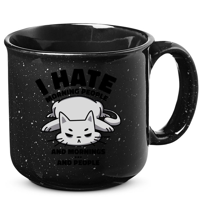 I Hate Mornings And People Funny Cat 15oz Campfire Ceramic Mug