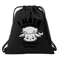 I Hate Mornings And People Funny Cat Drawstring Bag