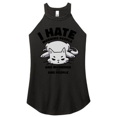I Hate Mornings And People Funny Cat Women's Perfect Tri Rocker Tank