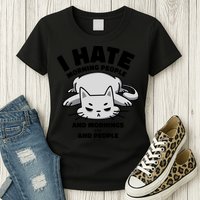 I Hate Mornings And People Funny Cat Womens T-Shirt