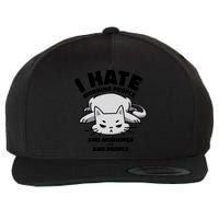 I Hate Mornings And People Funny Cat Wool Snapback Cap