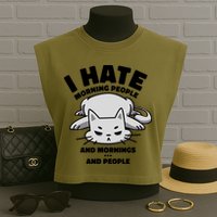 I Hate Mornings And People Funny Cat Garment-Dyed Women's Muscle Tee