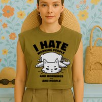 I Hate Mornings And People Funny Cat Garment-Dyed Women's Muscle Tee