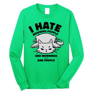 I Hate Mornings And People Funny Cat Long Sleeve Shirt