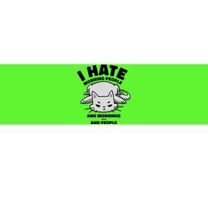 I Hate Mornings And People Funny Cat Bumper Sticker