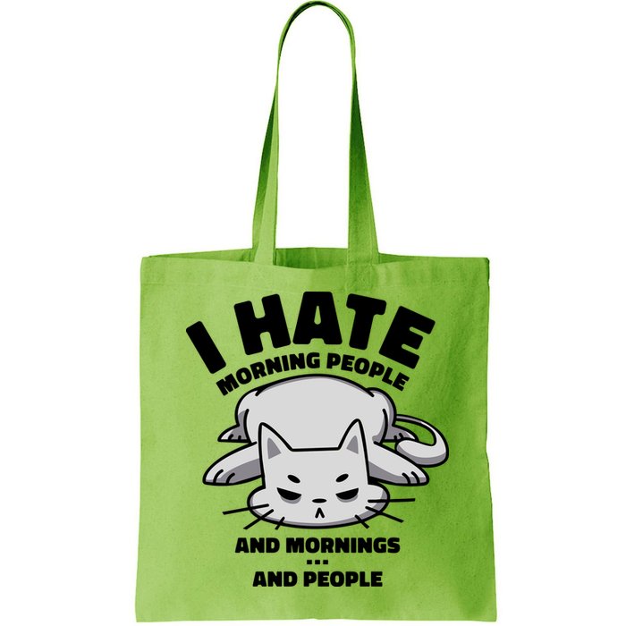 I Hate Mornings And People Funny Cat Bag