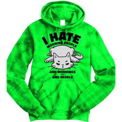 I Hate Mornings And People Funny Cat Tie Dye Hoodie