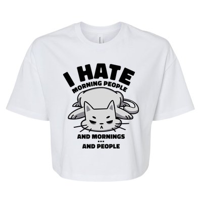 I Hate Mornings And People Funny Cat Bella+Canvas Jersey Crop Tee