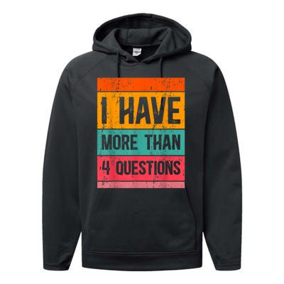 I Have More Than Four Questions Passover Performance Fleece Hoodie