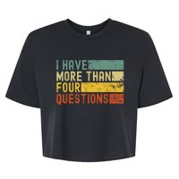 I Have More Than Four Questions Passover Bella+Canvas Jersey Crop Tee