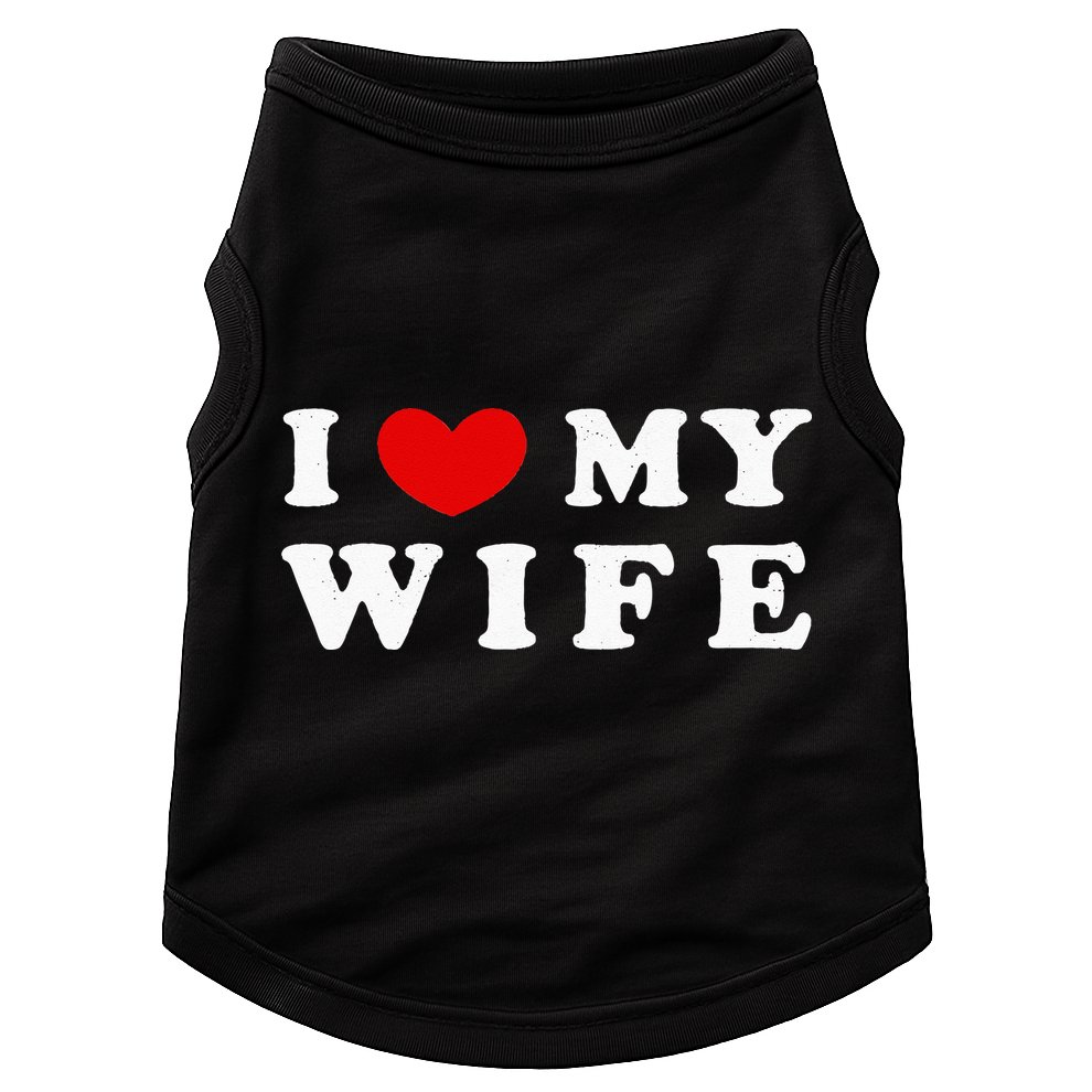 I Heart My Wife I Love My Wife Doggie Tank