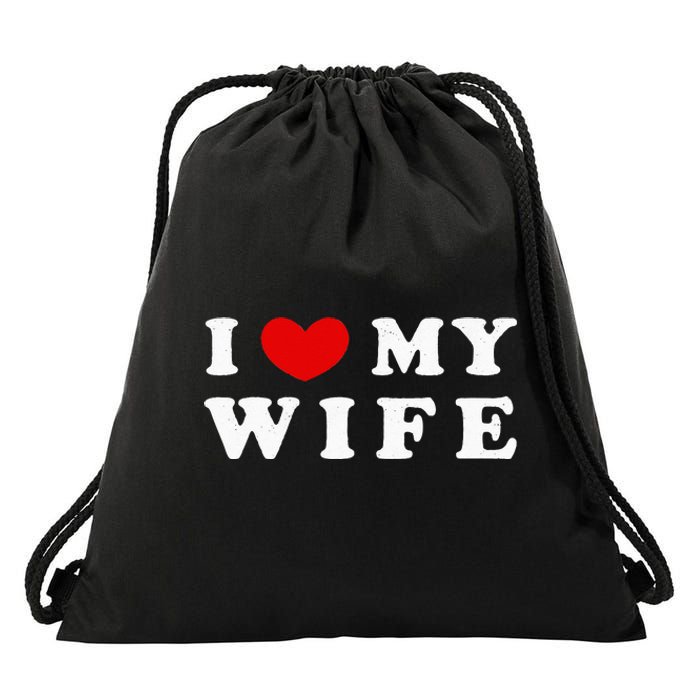 I Heart My Wife I Love My Wife Drawstring Bag