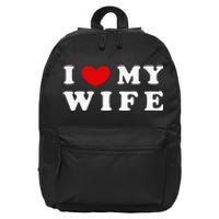 I Heart My Wife I Love My Wife 16 in Basic Backpack