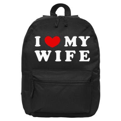 I Heart My Wife I Love My Wife 16 in Basic Backpack