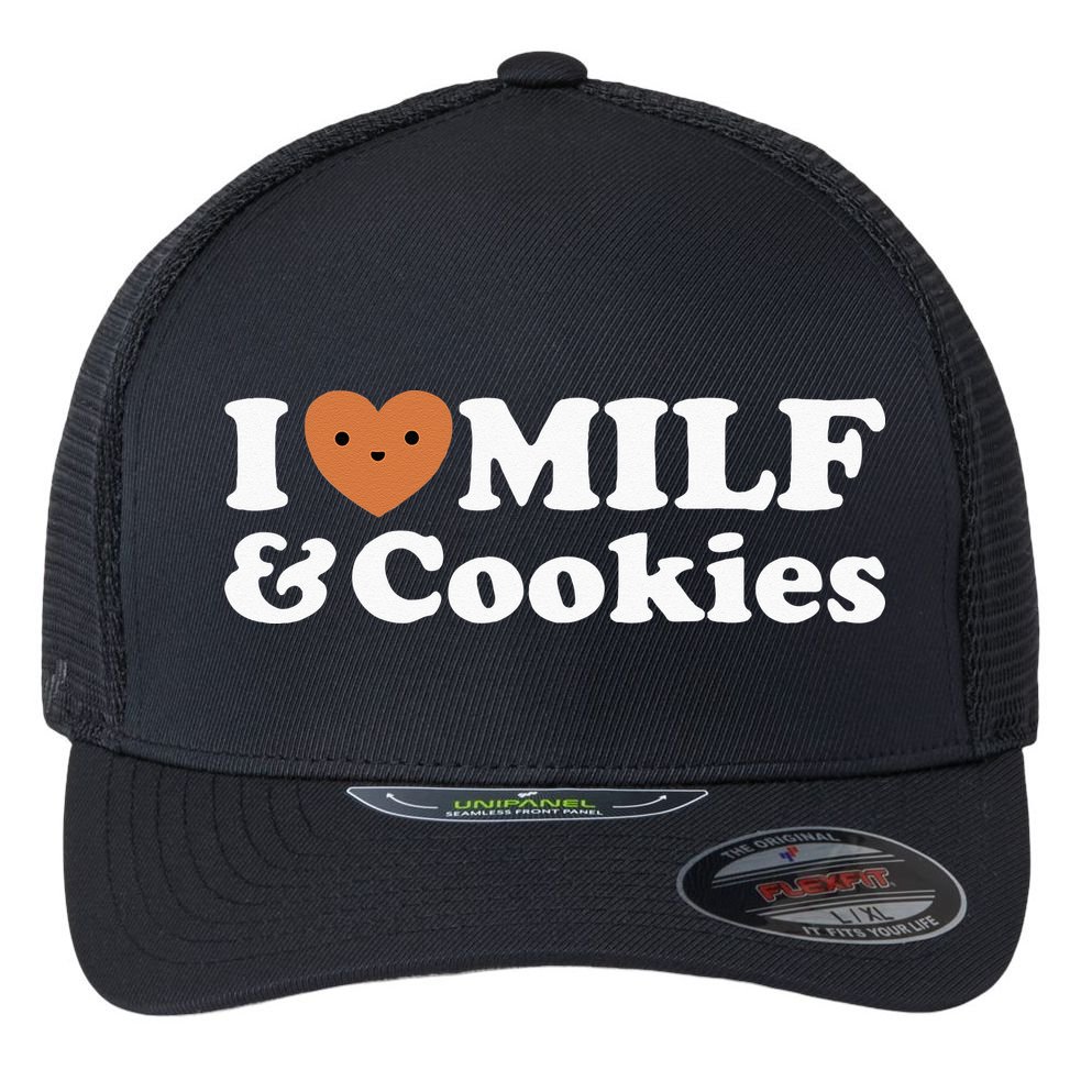 I Heart Milf & Cookies Funny Milk Love Hot Sweet Moms Joke Flexfit Unipanel Trucker Cap