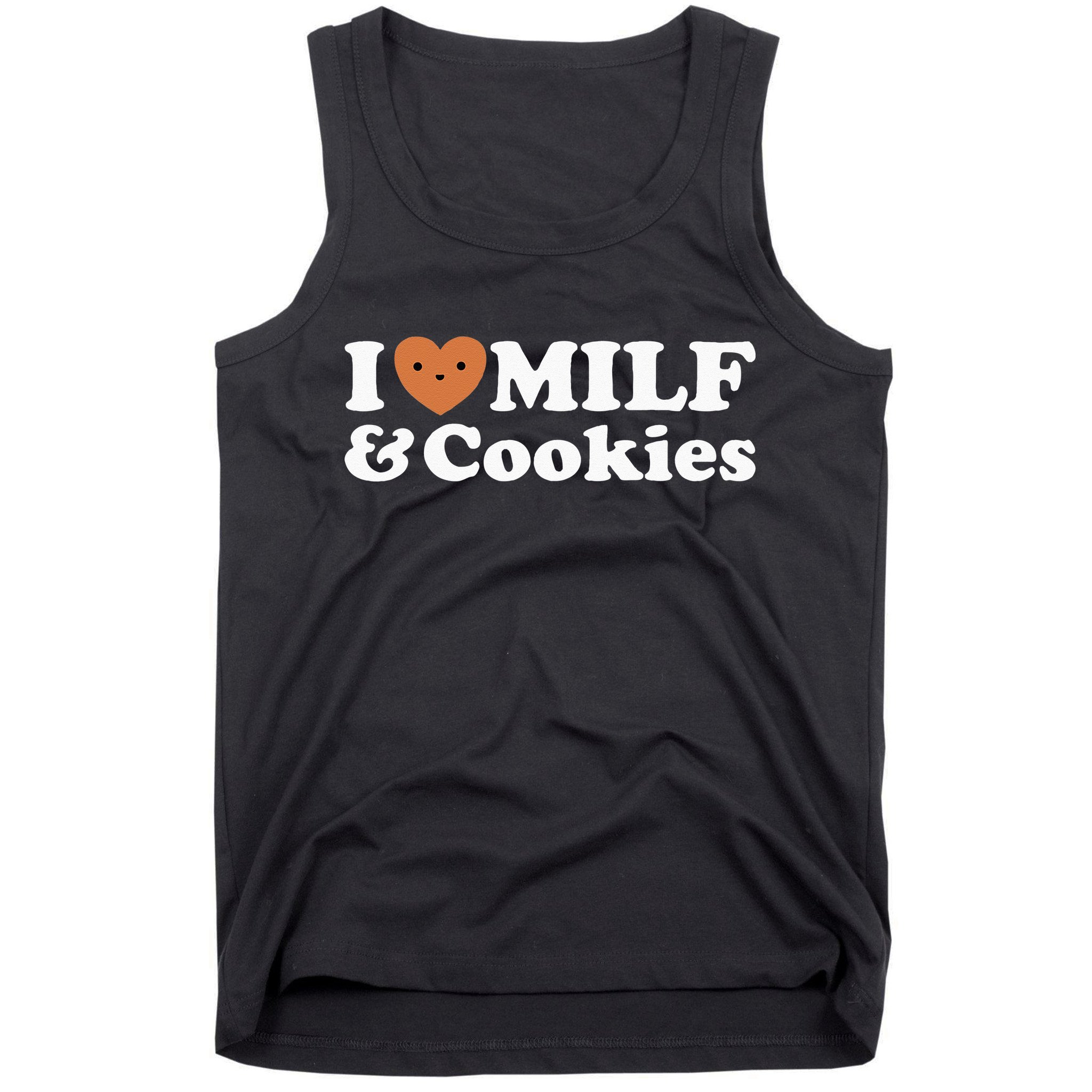 I Heart Milf & Cookies Funny Milk Love Hot Sweet Moms Joke Tank Top