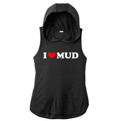 I Heart Mud I Love Mud ATV Quad Four Wheeler Funny Mudding Ladies PosiCharge Tri-Blend Wicking Draft Hoodie Tank