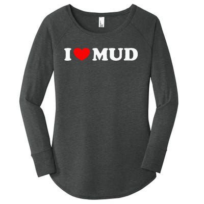 I Heart Mud I Love Mud ATV Quad Four Wheeler Funny Mudding Women's Perfect Tri Tunic Long Sleeve Shirt