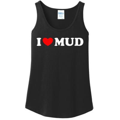 I Heart Mud I Love Mud ATV Quad Four Wheeler Funny Mudding Ladies Essential Tank