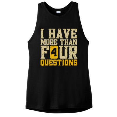 I Have More Than Four Questions Passover Ladies PosiCharge Tri-Blend Wicking Tank