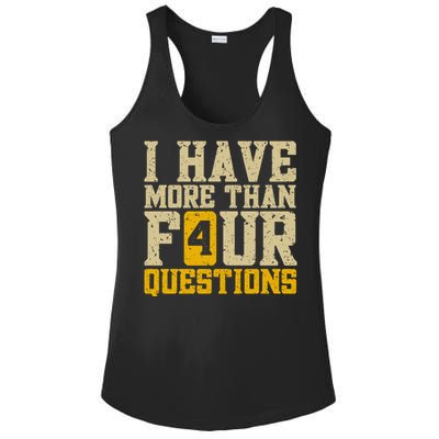 I Have More Than Four Questions Passover Ladies PosiCharge Competitor Racerback Tank