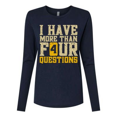 I Have More Than Four Questions Passover Womens Cotton Relaxed Long Sleeve T-Shirt