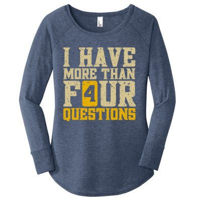 I Have More Than Four Questions Passover Women's Perfect Tri Tunic Long Sleeve Shirt