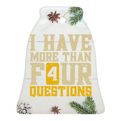 I Have More Than Four Questions Passover Ceramic Bell Ornament