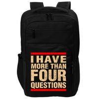 I Have More Than Four Questions Passover Impact Tech Backpack