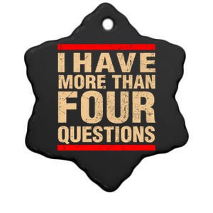 I Have More Than Four Questions Passover Ceramic Star Ornament