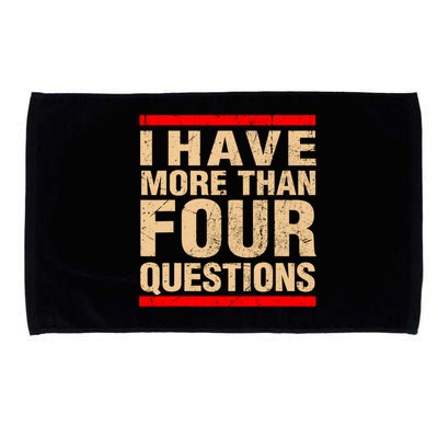 I Have More Than Four Questions Passover Microfiber Hand Towel