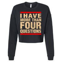 I Have More Than Four Questions Passover Cropped Pullover Crew